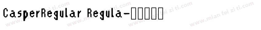 CasperRegular Regula字体转换